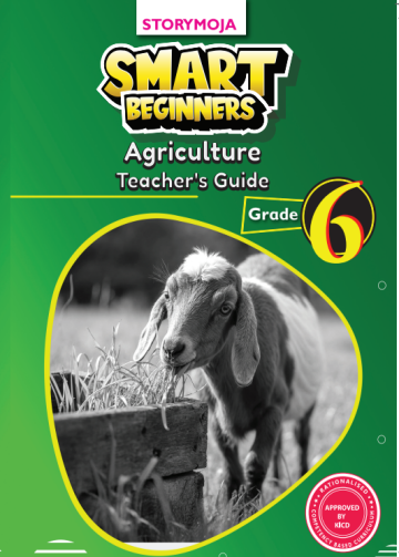 Smart Beginners Agriculture Teacher's Guide Grade 6
